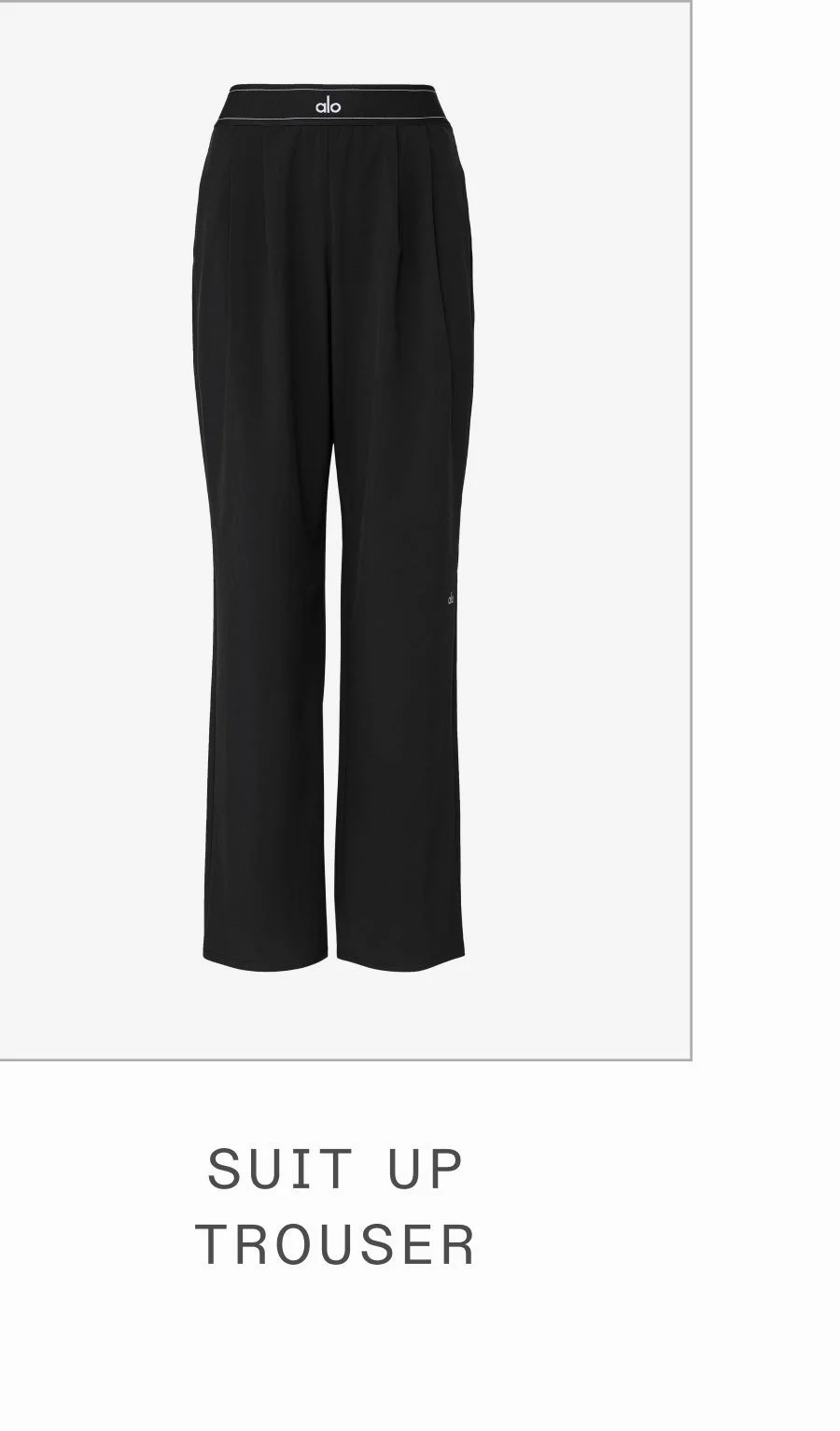 SUIT UP TROUSER