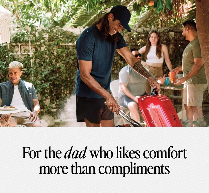 For the dad who likes comfort more than compliments.