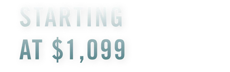Starting at $1,099