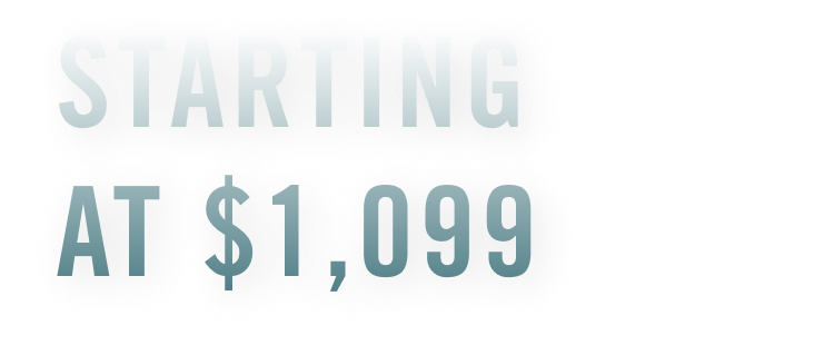 Starting at $1,099
