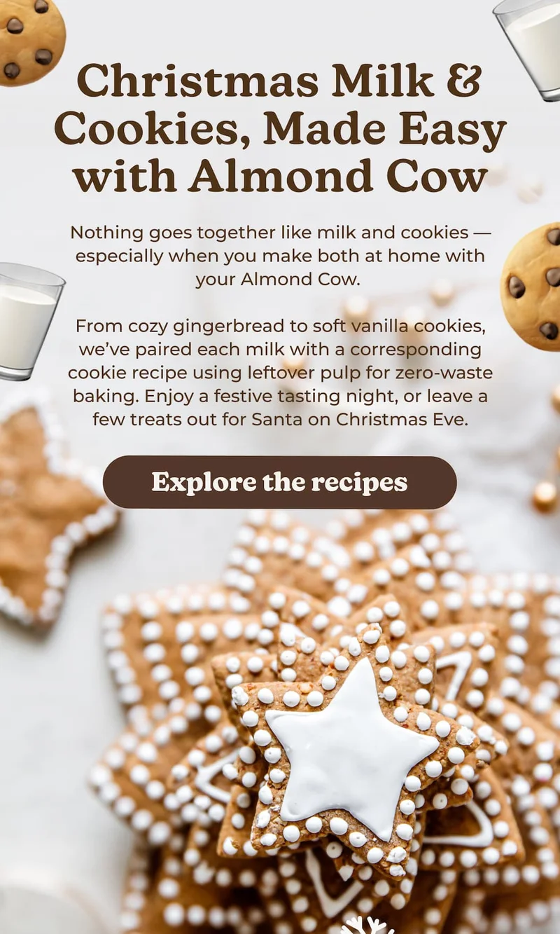 Christmas Milk & Cookies, Made Easy with Almond Cow