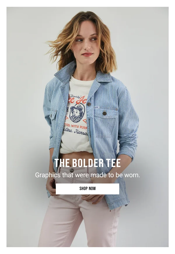The Bolder Tee. Graphics that were made to be worn. Shop Now
