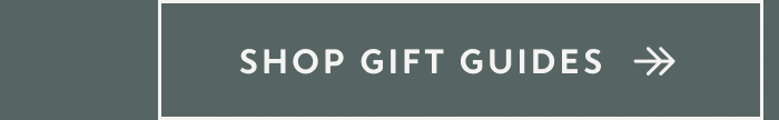 Shop Gift Guides