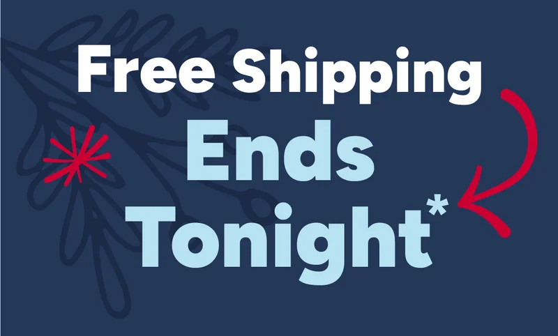 Free Shipping Ends Tonight
