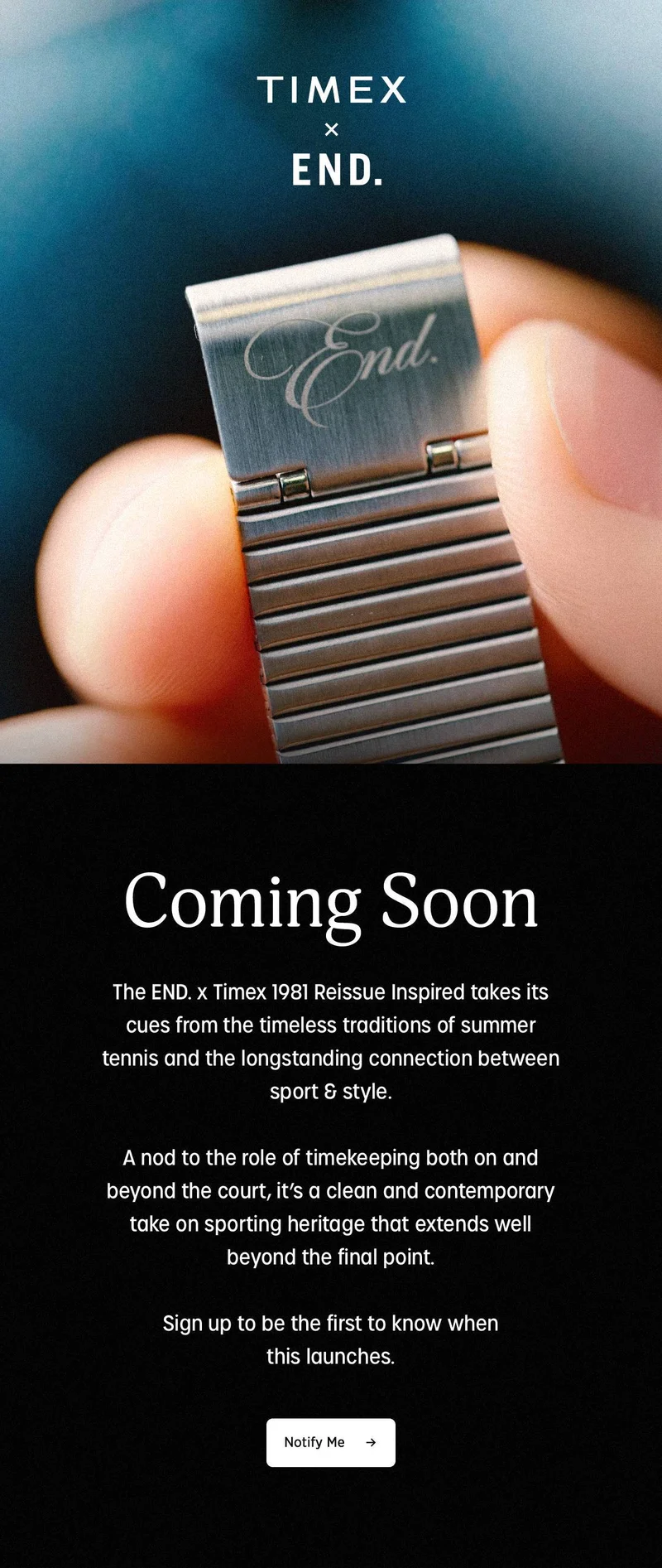 Notify Me (Timex x END) - Timex