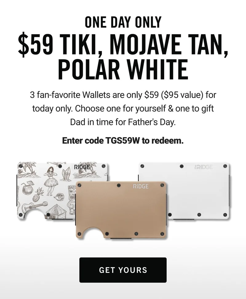 One Day Only: $59 Tiki, Mojave Tan, Polar White