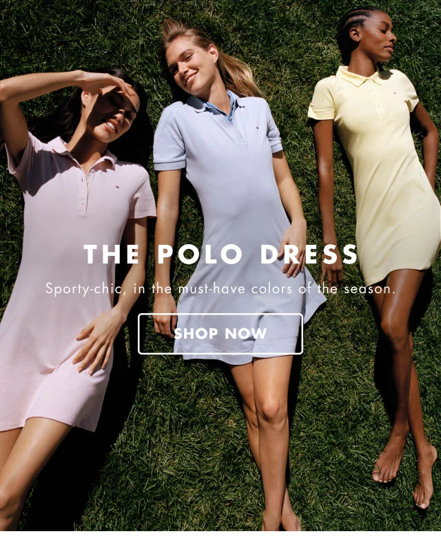 The polo dress                                            Sporty-chic, in the must-have colors of the season. Shop now