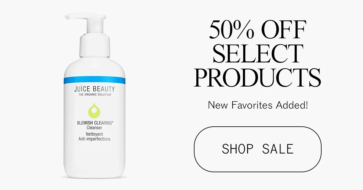 50% Off Select Products, New Favorites Added