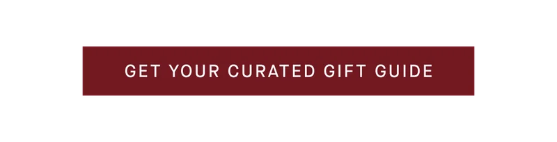 Get Your Curated Gift Guide