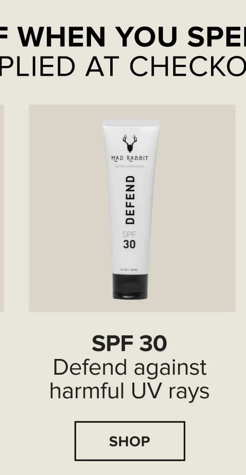 spf30 - defend against harmful UV rays