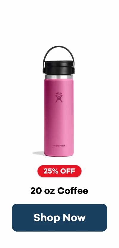 25% OFF 20 oz Coffee | Shop Now