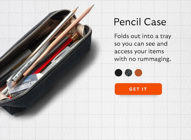 [Product name] Pencil Case [Blurb] Folds out into a tray so you can see and access your items with no rummaging.