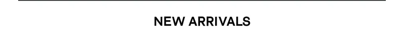 New Arrivals