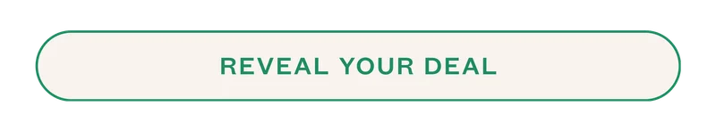 Reveal your deal