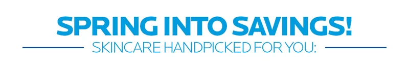 SPRING INTO SAVINGS!