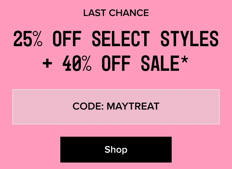 Shop - Code: MAYTREAT