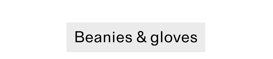 Shop Beanies and Gloves CTA