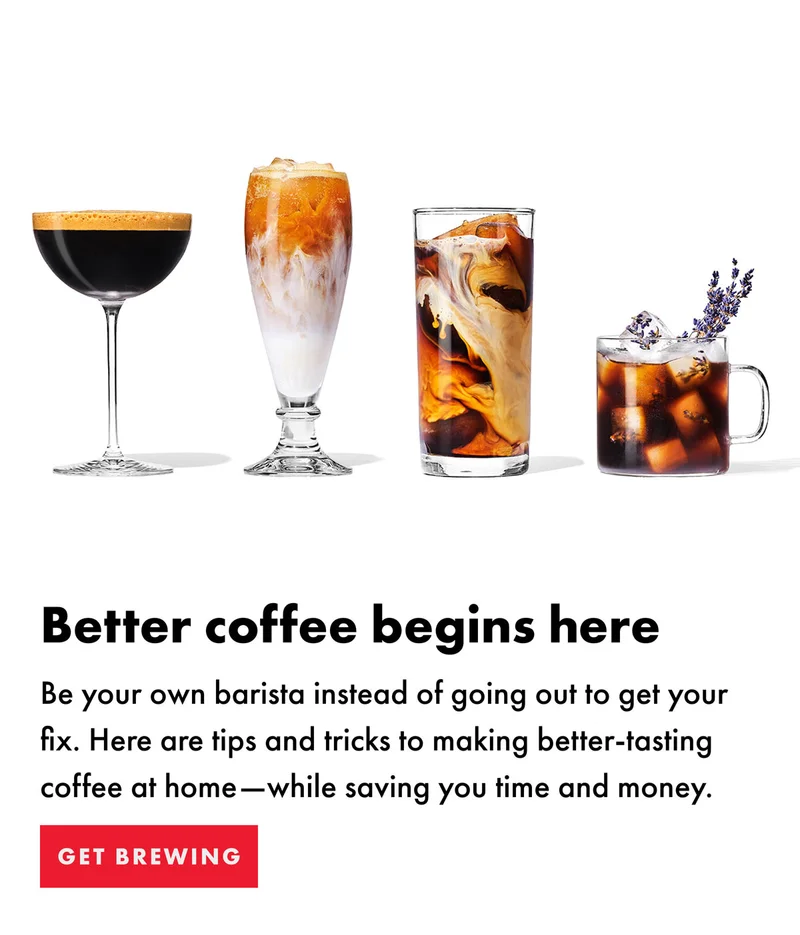 Better coffee begins here | Get Brewing