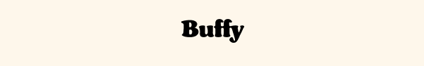 Buffy