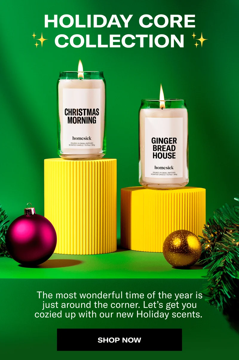 HOLIDAY CORE COLLECTION | The most wonderful time of the year is just around the corner. Let’s get you cozied up with our new Holiday scents.&nbsp;| SHOP NOW