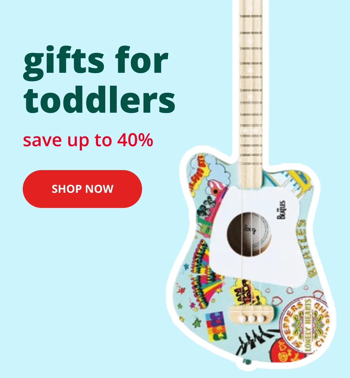 gifts for toddlers - save up to 40% - shop now