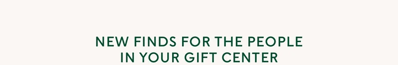 New finds for the people in your gift center