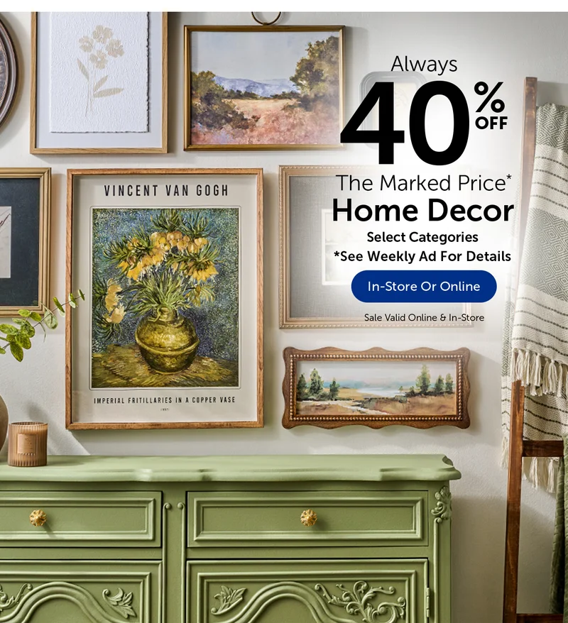 Always 40% Off The Marked Price - Home Decor - Select Categories