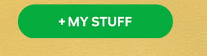+ MY STUFF