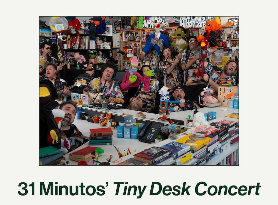 31 Minutos' Tiny Desk