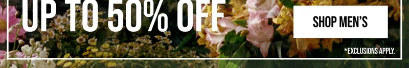 SHOP MENS *EXCLUSIONS APPLY.
