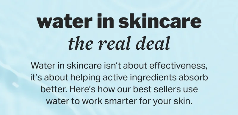 water in skincare the real deal