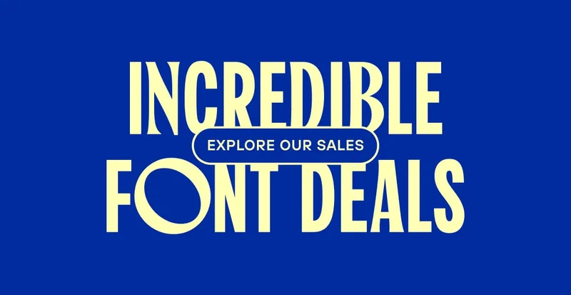 Incredible Font Deals