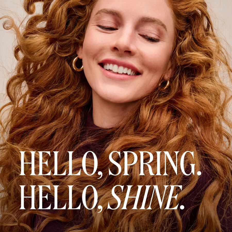 HELLO, SPRING. HELLO, SHINE.