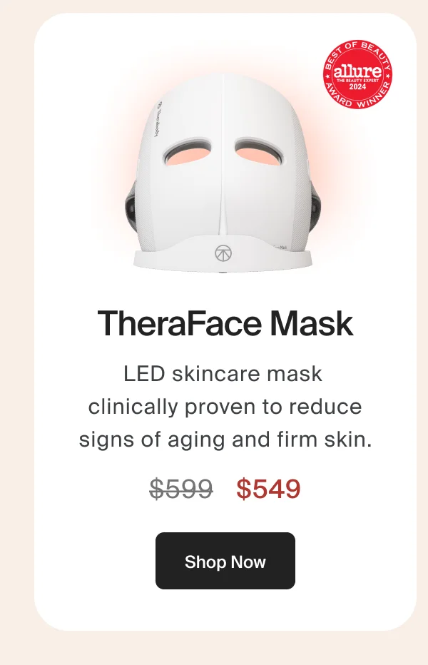 TheraFace Mask | LED skincare mask  clinically proven to reduce signs of aging and firm skin. | $549 | Shop Now