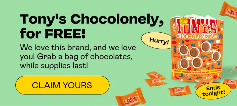 Tony's Chocolonely, for FREE! | CLAIM YOURS