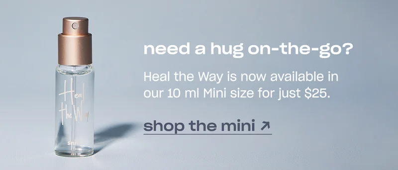 Heal the Way is now available in our 10 ml Mini size for just $25.
