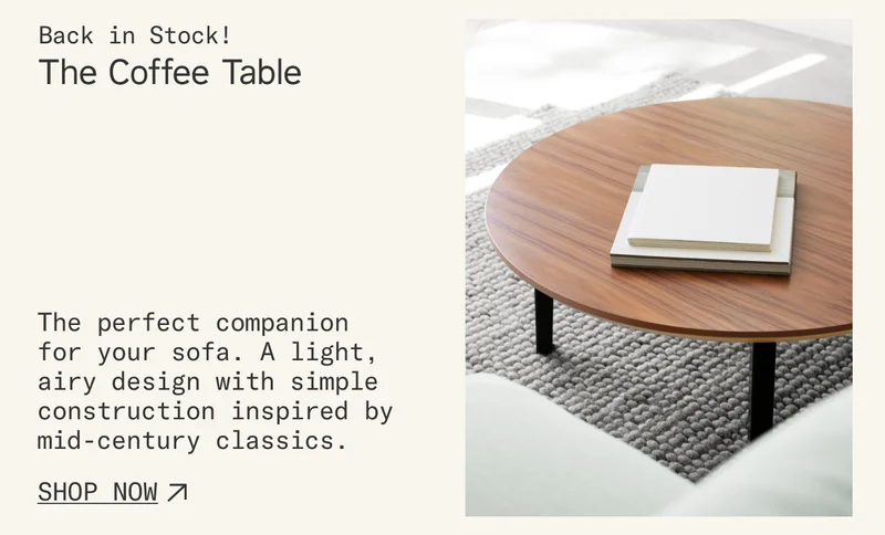 The Coffee Table: The perfect companion for your sofa.