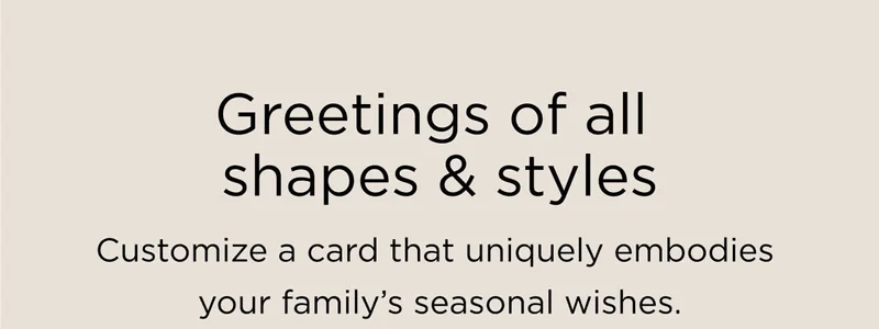 Greetings Of All Shapes & Styles