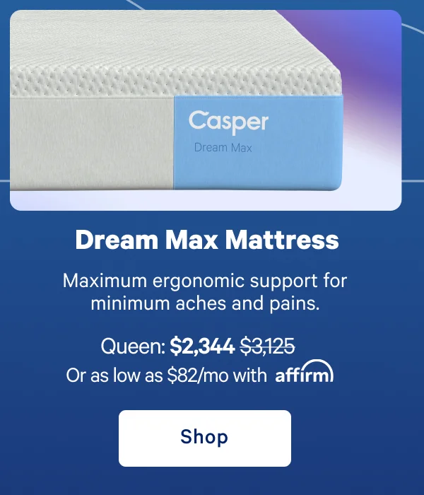 Dream Max Mattress >> Maximum ergonomic support for minimum aches and pains. >> Shop now >>