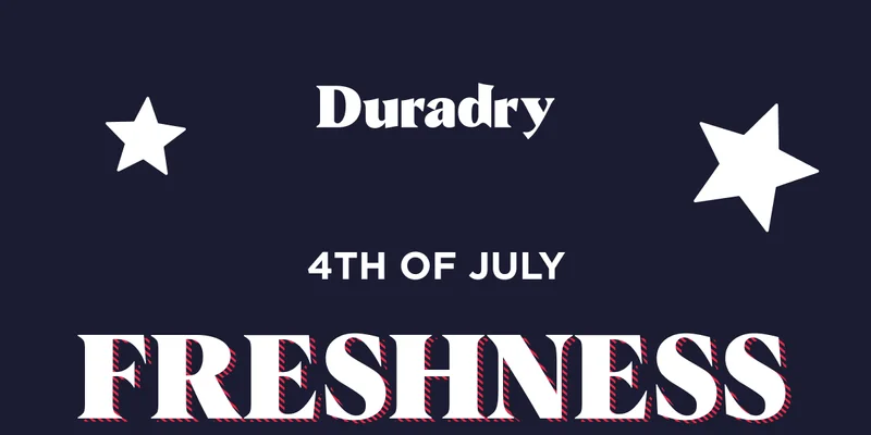 Freshness Fiesta! Freshness Fiesta! 4th of July