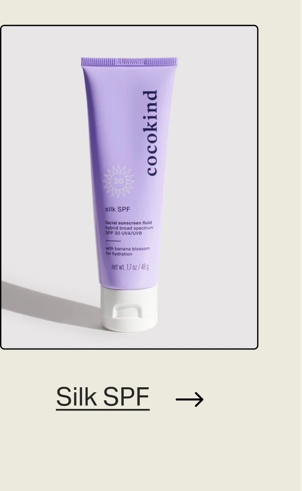 Silk SPF
