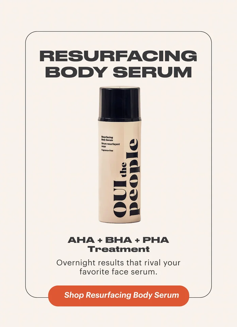 OUI the People Resurfacing Body Serum