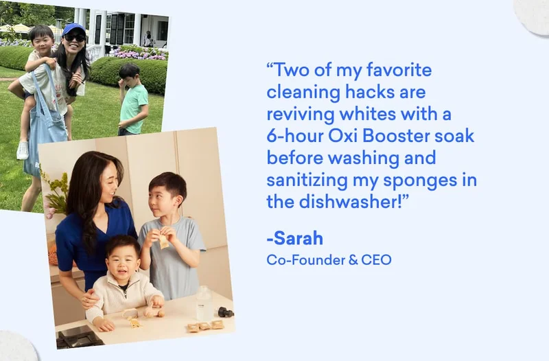 Sarah loves to use our Oxi Booster to revive whites.