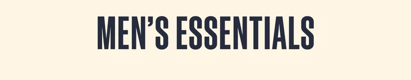 Men's Essentials