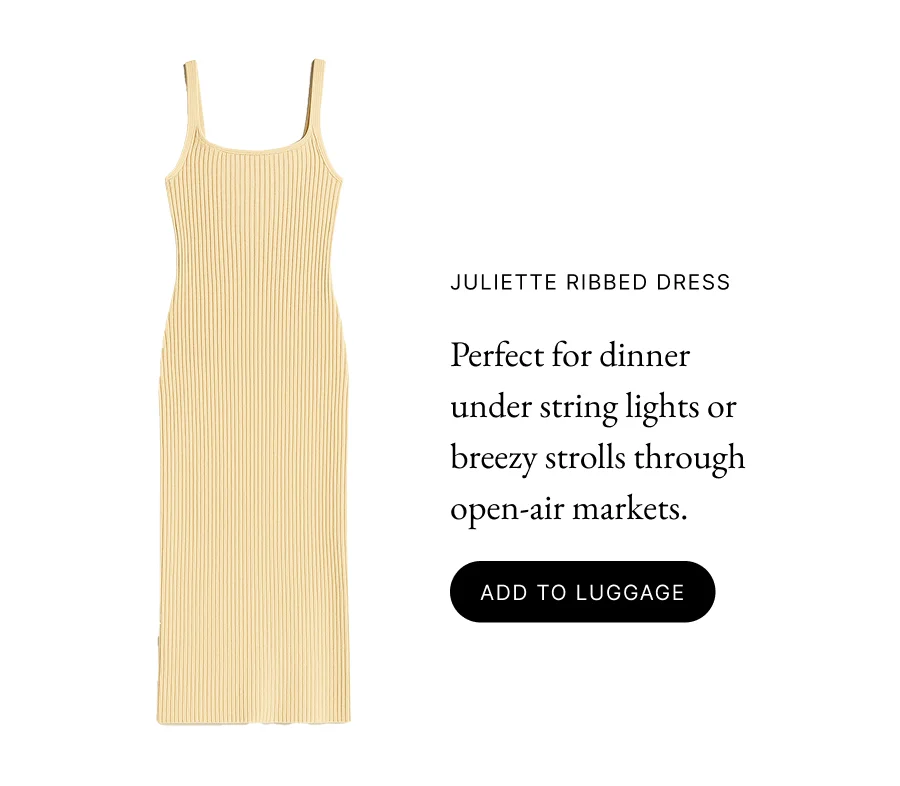 Juliette Ribbed Dress  Perfect for dinner under string lights or breezy strolls through open-air markets. add to luggage