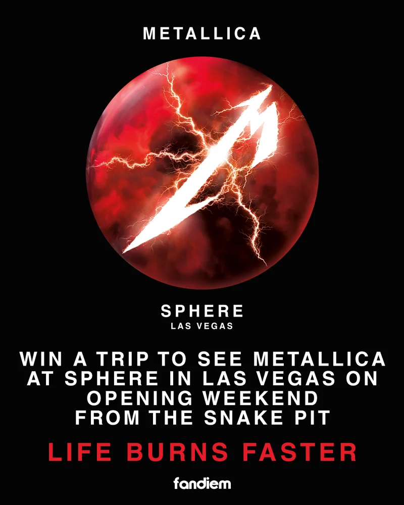 WIN A TRIP TO SEE METALLICA AT SPHERE