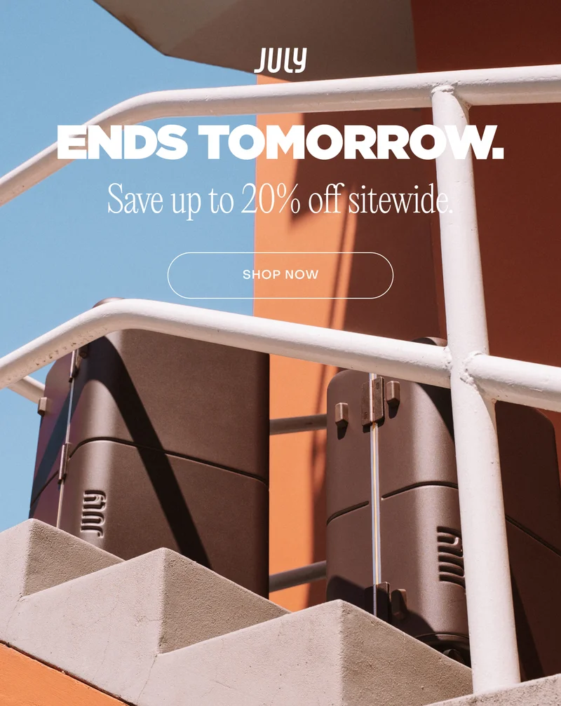 ENDS TOMORROW. Save up to 20% off sitewide. SHOP NOW