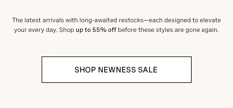Newness Sale