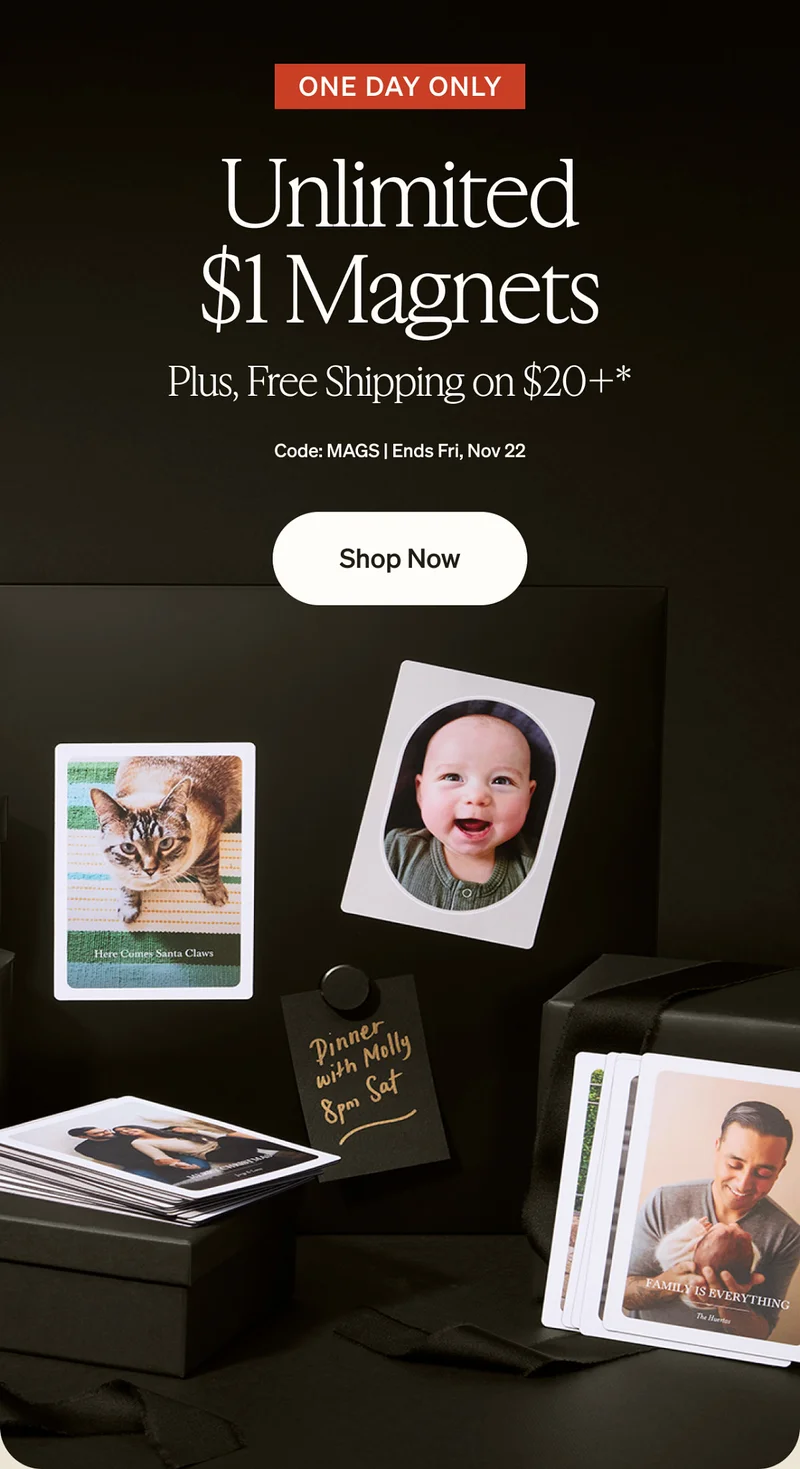 ONE DAY ONLY: Unlimited $1 Magnets + Free Shipping on $20+
