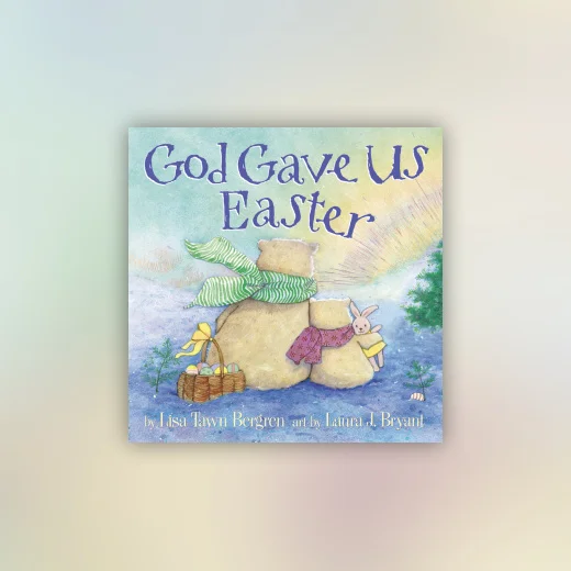 God Gave Us Easter